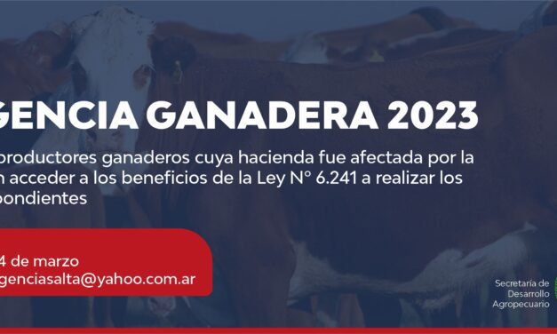 Emergencia Ganadera: hasta el 14 de marzo hay tiempo para la presentación de declaraciones juradas