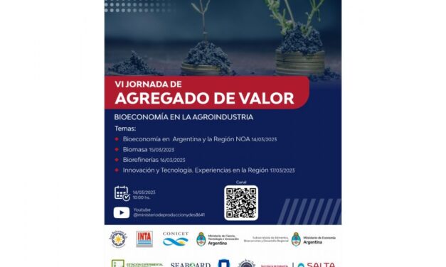Mañana inician las 6° Jornadas de Agregado de Valor “Bioeconomía en la Agroindustria”
