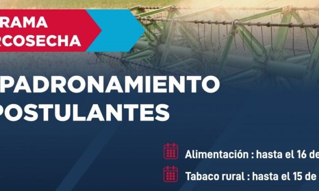 Trabajadores rurales: está abierta la inscripción para el Programa Intercosecha