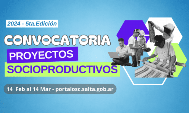 Proyectos Socioproductivos: el Gobierno abrió la convocatoria a postulantes