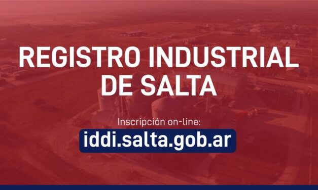 Empresas salteñas ya pueden inscribirse en el Registro Industrial de Salta