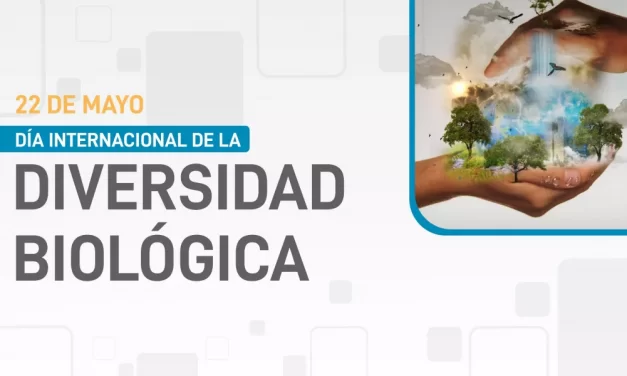 22 de mayo, Día Internacional de la Diversidad Biológica
