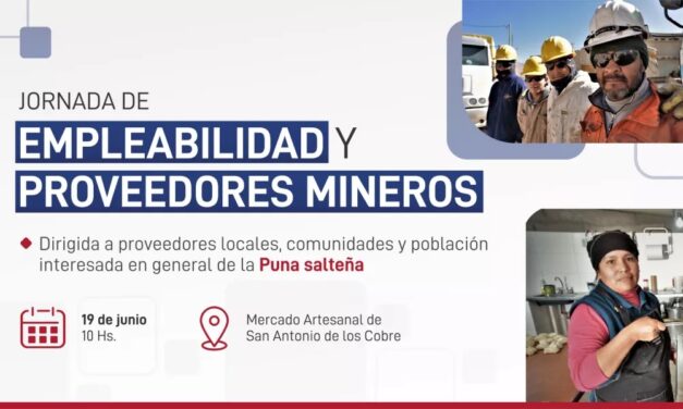 La provincia promueve el impulso del empleo y los proveedores mineros en la Puna Salteña