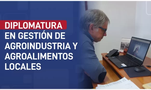 Más de 200 estudiantes cursan la Diplomatura en Gestión de Agroindustria y Agroalimentos Locales