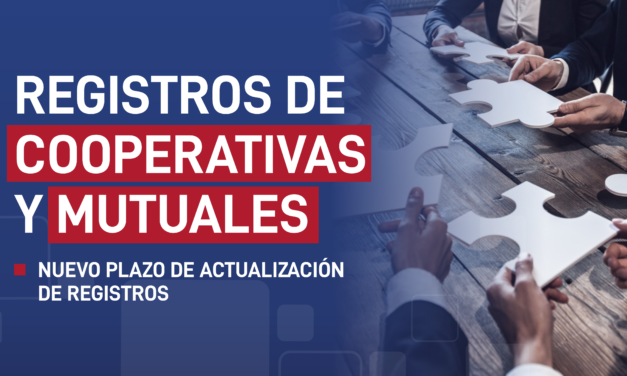 Extienden el plazo para la actualización de registros de cooperativas y mutuales