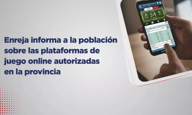 Enreja informa a la población sobre las plataformas de juego online autorizadas en la provincia