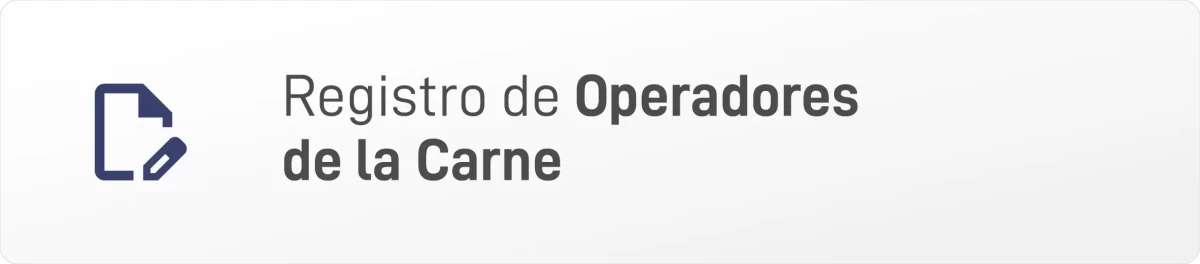 REGISTRO DE OPERADORES DE LA CARNE