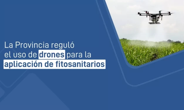 La Provincia reguló el uso de drones para la aplicación de fitosanitarios